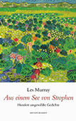 Les-Murray_Aus-einem-See-von-Strophen Les-Murray_Aus-einem-See-von-Strophen